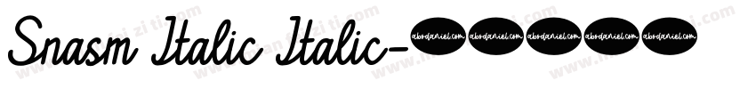 Snasm Italic Italic字体转换